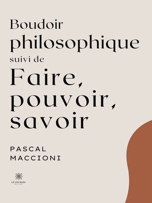 cover image of Boudoir philosophique suivi de faire, pouvoir, savoir